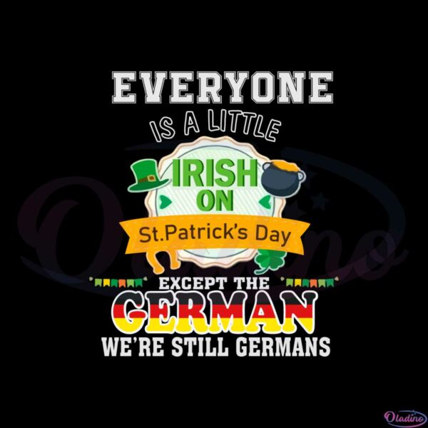 everyone-is-a-little-bit-irish-on-st-patricks-day-except-germans-svg