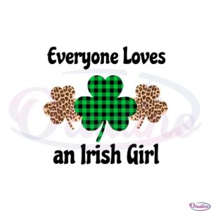 everyone-loves-an-irish-girl-leopard-shamrocks-svg-cutting-files