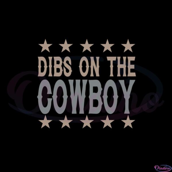 dibs-on-the-cowboy-western-cowboy-country-music-svg