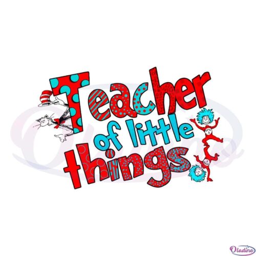 teacher-of-little-things-dr-seuss-teacher-thing-svg-cutting-files