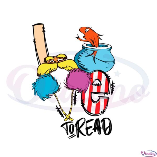 dr-seuss-the-lorax-love-to-read-svg-graphic-designs-files