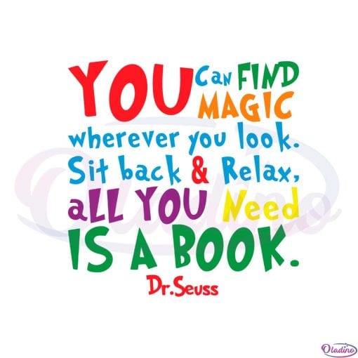 Dr Seuss Inspirational Quote All you Need Is A Book Svg