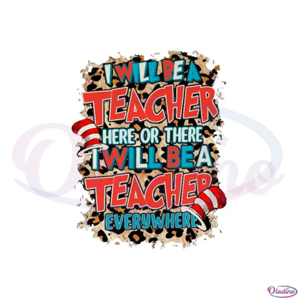 i-will-be-a-teacher-dr-seuss-cat-in-the-hat-teacher-png