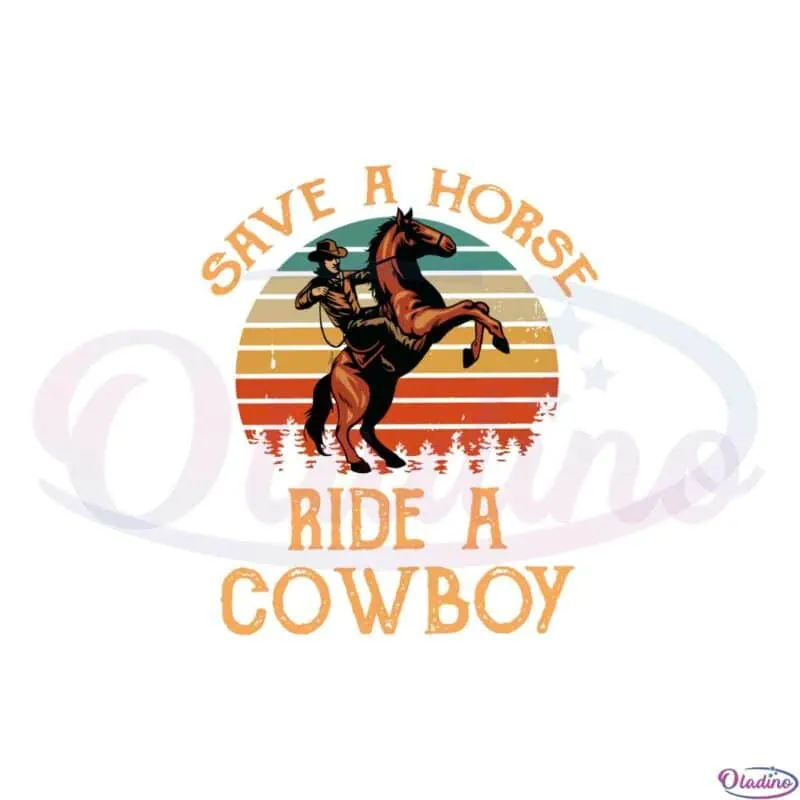 save-a-horse-ride-a-cowboy-funny-horse-riding-svg-cutting-files