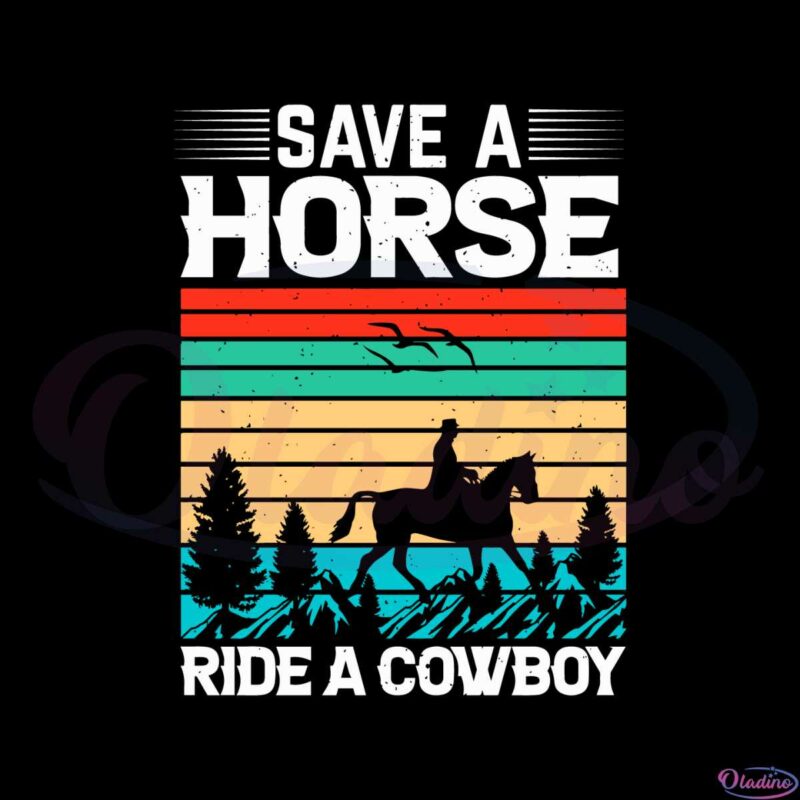 save-a-horse-ride-a-cowboy-vintage-horse-svg-cutting-files
