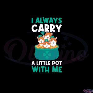 i-carry-a-pot-with-me-funny-guinea-st-patricks-day-svg