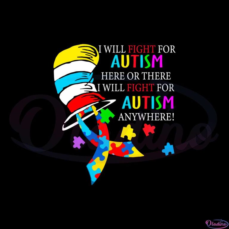 i-will-fight-for-autism-here-or-there-will-fight-for-autism-svg