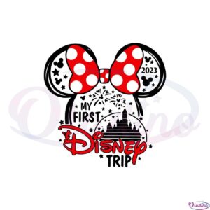 disney-trip-2023-my-first-disney-trip-svg-graphic-designs-files