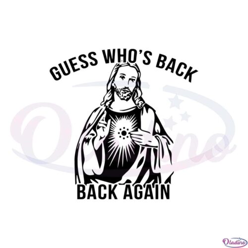 guess-whos-back-again-funny-easter-jesus-svg-cutting-files