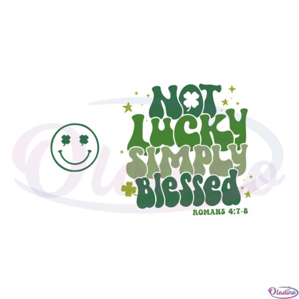 not-lucky-simply-blessed-smiley-face-st-patricks-day-svg