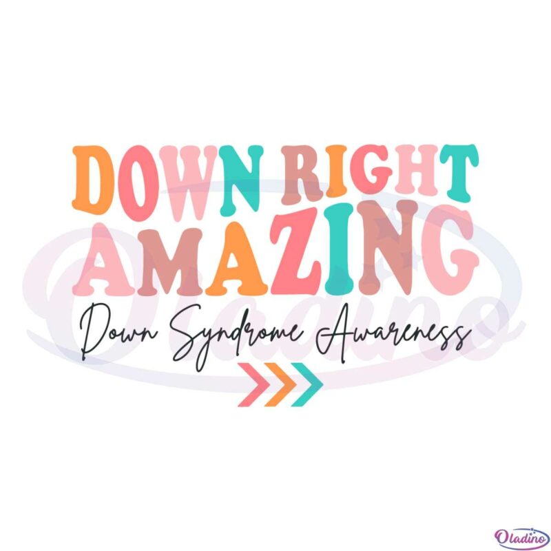 down-right-amazing-world-down-syndrome-day-svg-cutting-files