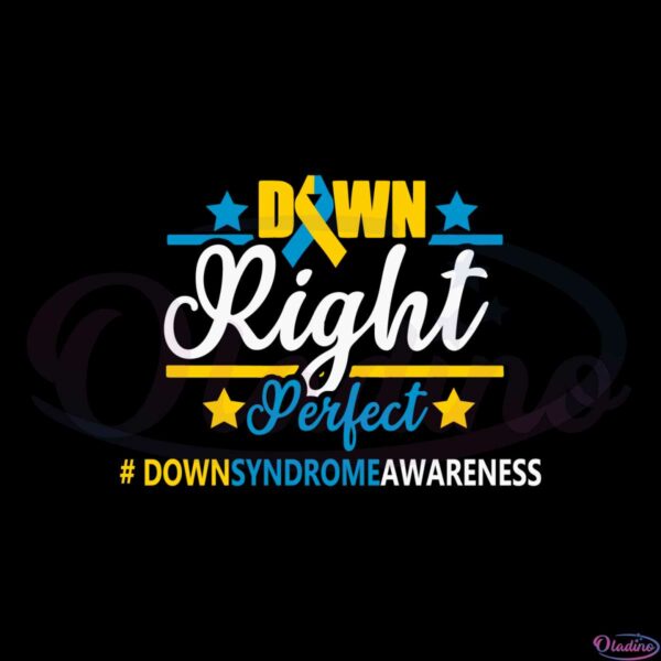 down-right-perfect-down-syndrome-awareness-svg-cutting-files