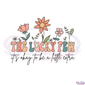 floral-the-lucky-few-down-syndrome-day-svg-cutting-files