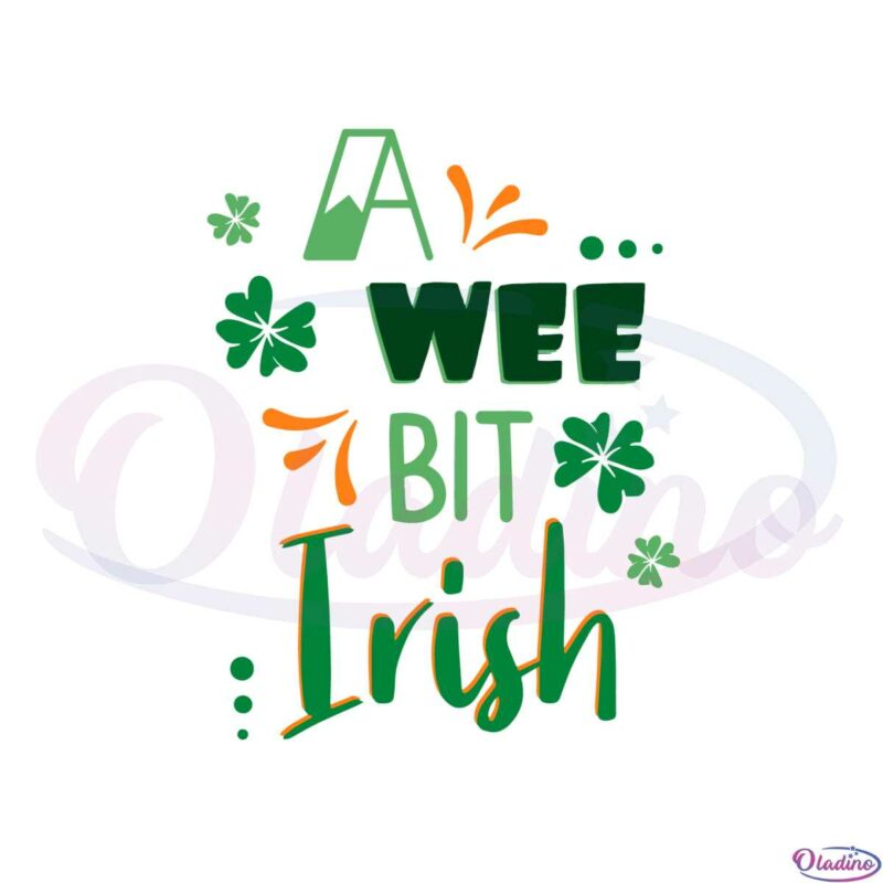 a-wee-bit-irish-svg-cutting-file-for-personal-commercial-uses