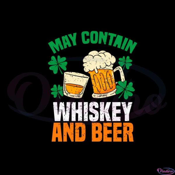 may-contain-whiskey-and-beer-svg-st-patricks-day-svg-cutting-files