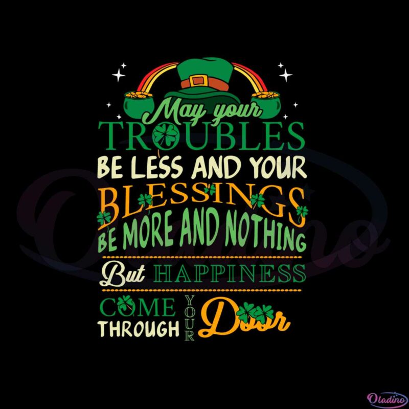 st-patricks-day-funny-quote-may-your-troubles-svg-cutting-files