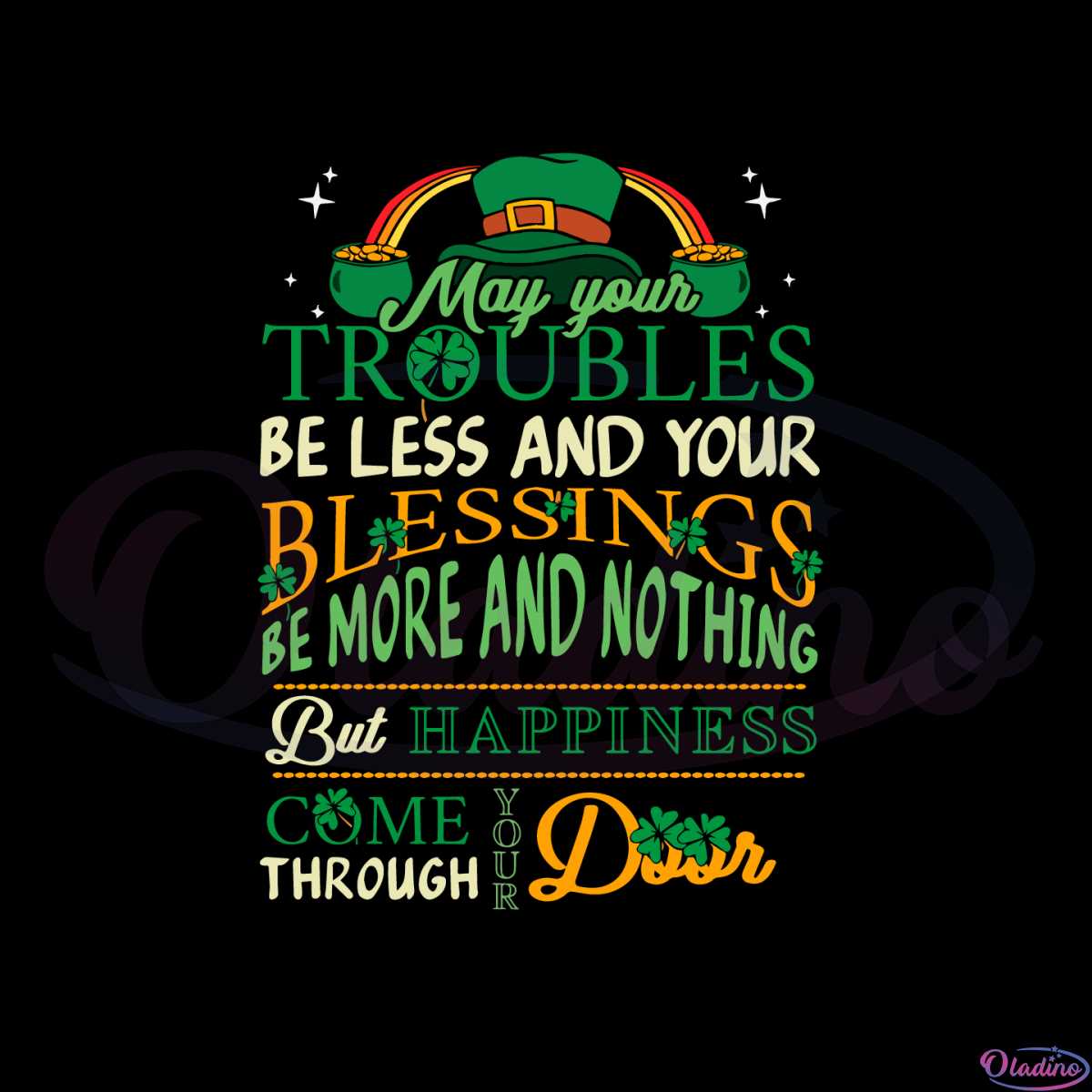 St Patrick's Day Funny Quote May Your Troubles SVG Cutting Files