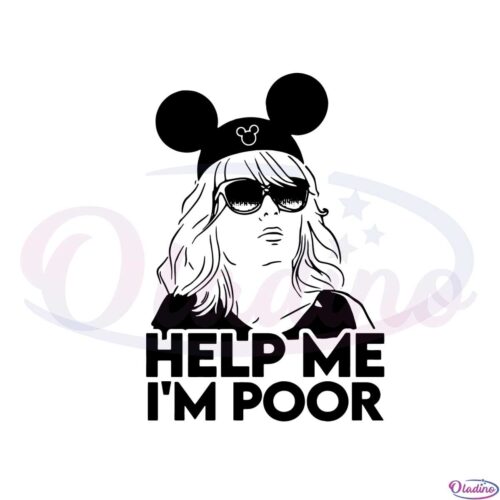 help-me-im-disney-poor-disneyworld-svg-graphic-designs-files