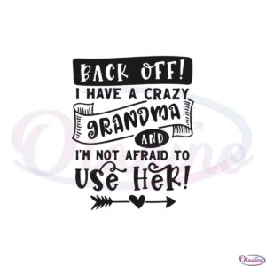 i-have-a-crazy-grandma-funny-grandmom-svg-cutting-files