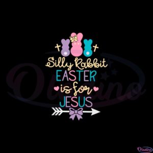 silly-rabbit-easter-is-for-jesus-svg-files-for-cricut-sublimation-files