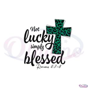 not-lucky-simply-blessed-christian-st-patricks-day-irish-svg