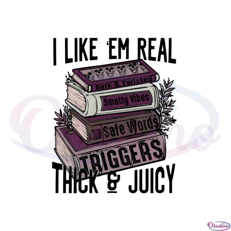 i-like-em-real-thick-and-juicy-png-for-cricut-sublimation-files