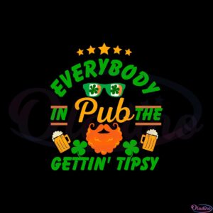 everybody-in-the-pub-getting-tipsy-funny-st-patricks-day-svg