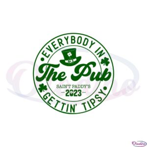 everybody-in-the-pub-saint-paddys-2023-svg-cutting-files