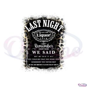 morgan-wallen-last-night-song-png-sublimation-designs