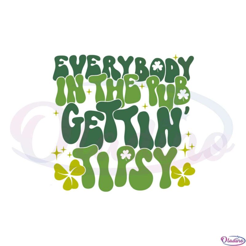 retro-everybody-in-the-pub-gettin-tipsy-funny-st-pattys-day-svg