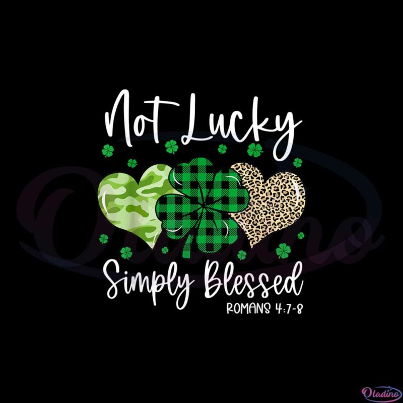 not-lucky-simply-blessed-christian-st-patricks-day-irish-png