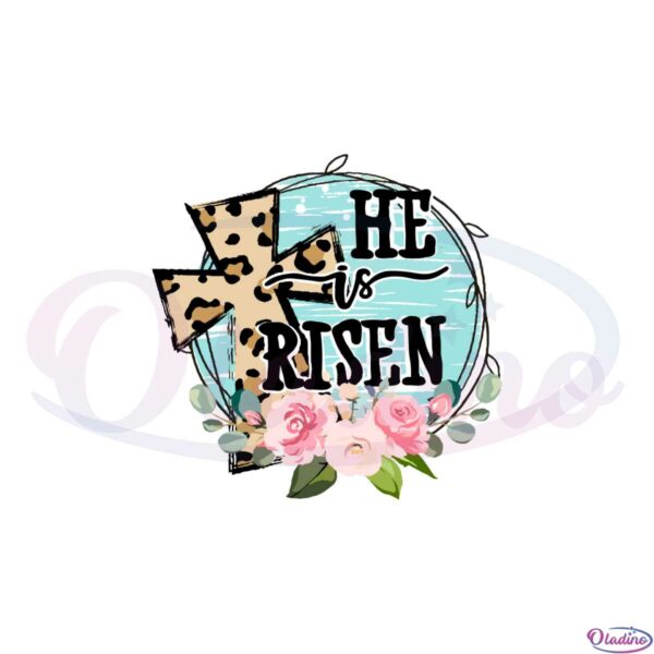 he-is-risen-christian-easter-day-leopard-cross-svg-cutting-files