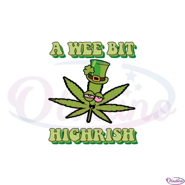 a-wee-bit-highrish-svg-files-for-cricut-sublimation-files