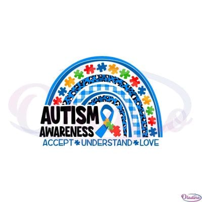 Autism Awareness Accept Understand Love Autism Rainbow Svg