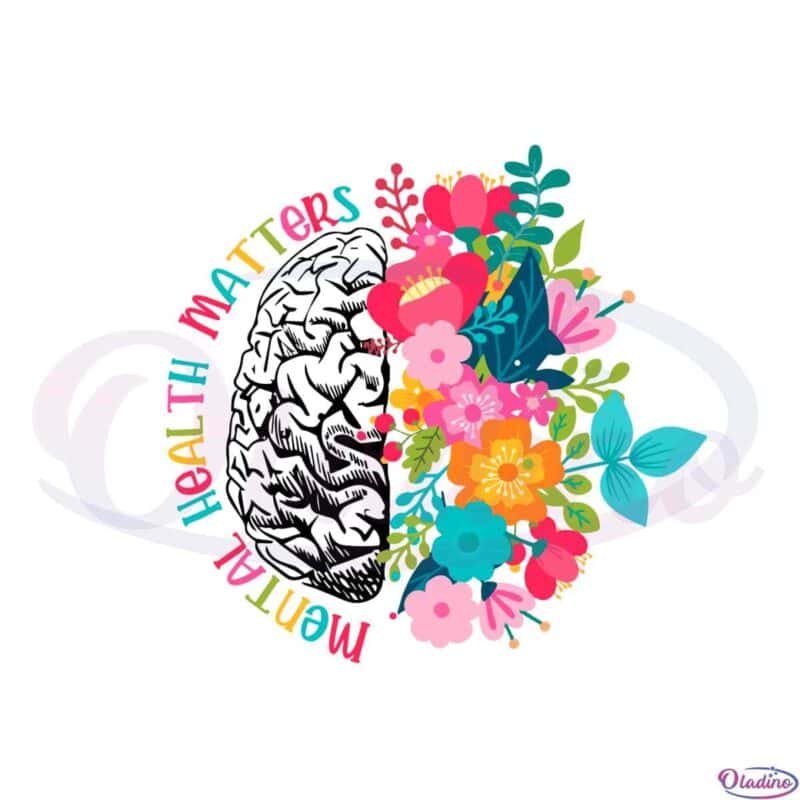 Mental Health Matters Floral Brain SVG Graphic Designs Files - Oladino