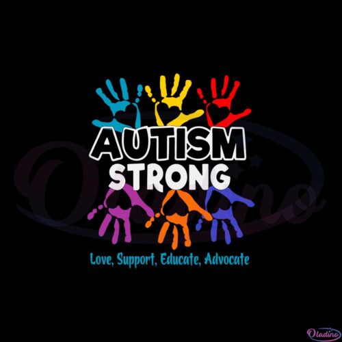 autism-strong-love-support-educate-advocate-svg-cutting-files