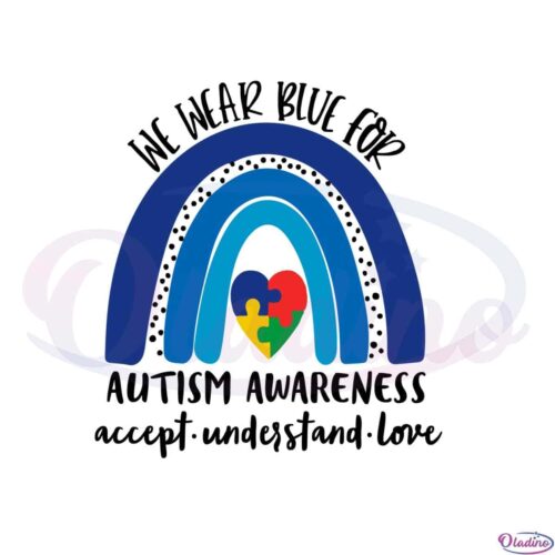 we-wear-blue-for-autism-awareness-accept-understand-love-svg