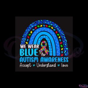 we-wear-blue-autism-awareness-puzzle-rainbow-svg-cutting-files