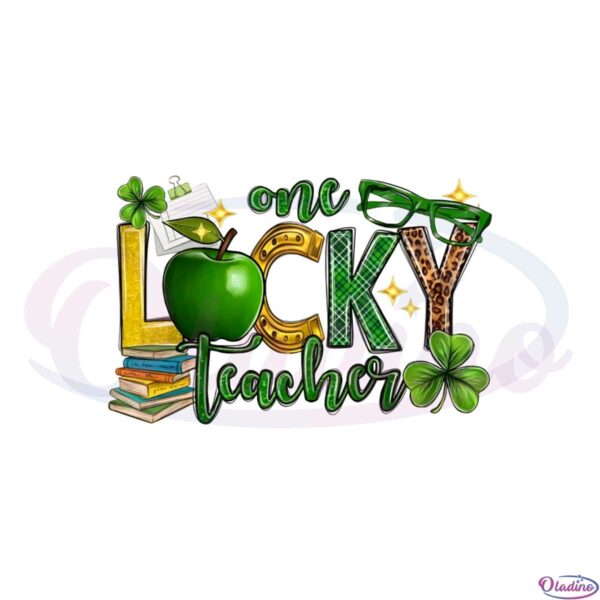 one-lucky-teacher-st-patricks-day-lucky-teacher-samrock-png