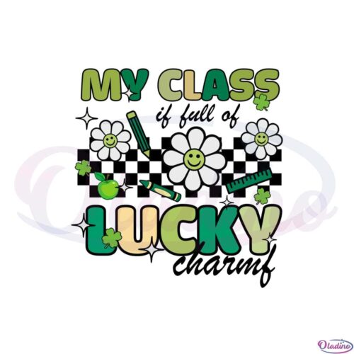 my-class-is-full-of-charms-st-patricks-day-one-lucky-teacher-svg