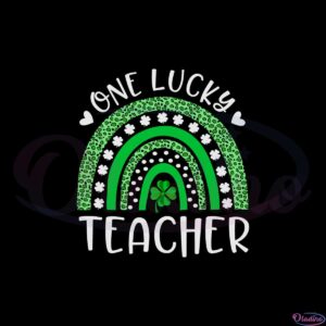 one-lucky-teacher-st-patricks-day-funny-irish-green-rainbow-svg