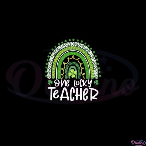 one-lucky-teacher-rainbow-happy-st-patricks-day-go-luck-svg