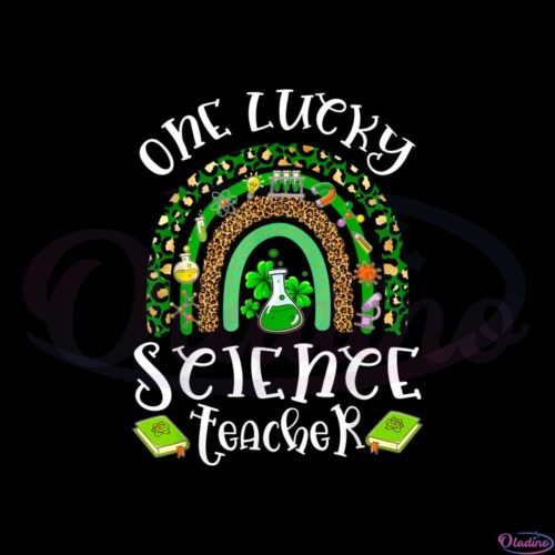 one-lucky-science-teacher-rainbow-st-patricks-day-shamrock-png