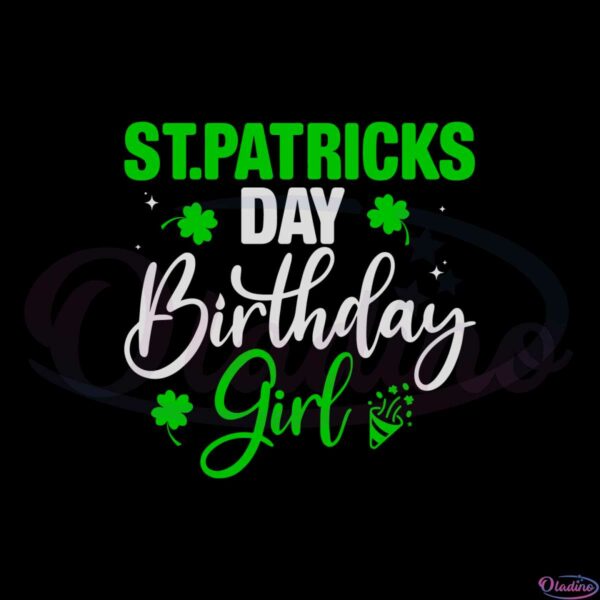 st-patricks-day-birthday-girl-svg-for-cricut-sublimation-files
