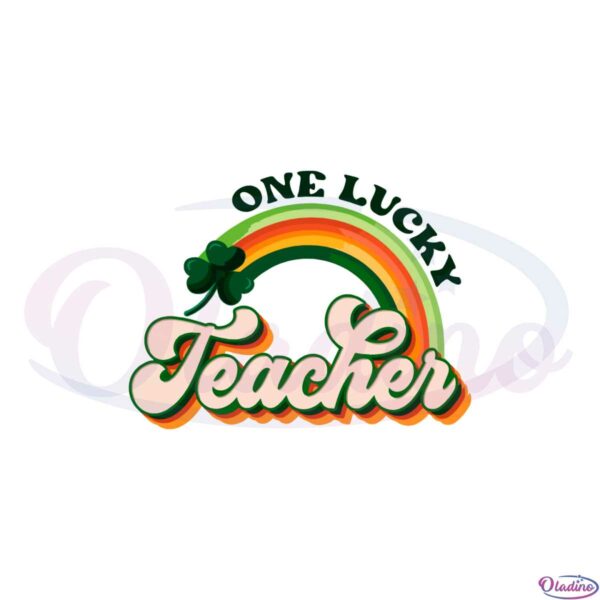 retro-one-lucky-teacher-shamrock-rainbow-st-patricks-day-teacher-svg