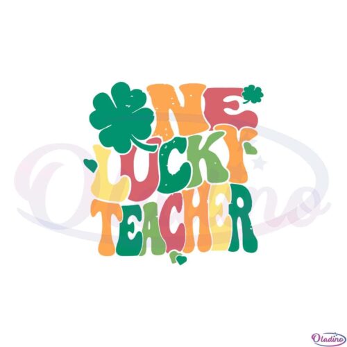 one-lucky-teacher-st-patricks-day-shamrock-svg-cutting-files