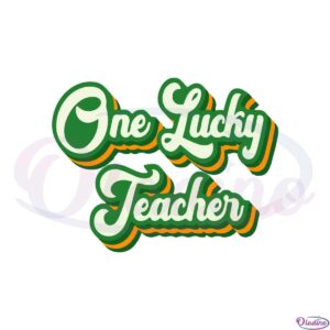 one-lucky-teacher-retro-vibe-svg-for-cricut-sublimation-files