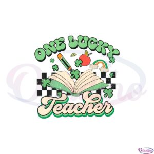 one-luck-teacher-patricks-day-svg-files-for-cricut-sublimation-files