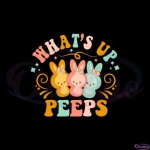 happy-easter-whats-up-peeps-svg-for-cricut-sublimation-files