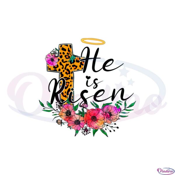 he-is-risen-flower-leopard-cross-png-sublimation-designs